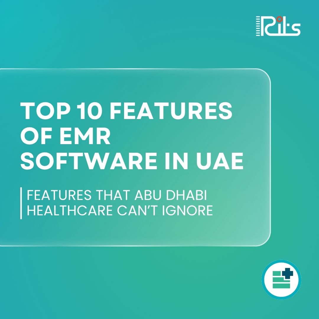 10 Key EMR Features in UAE That Abu Dhabi Healthcare Can’t Ignore image